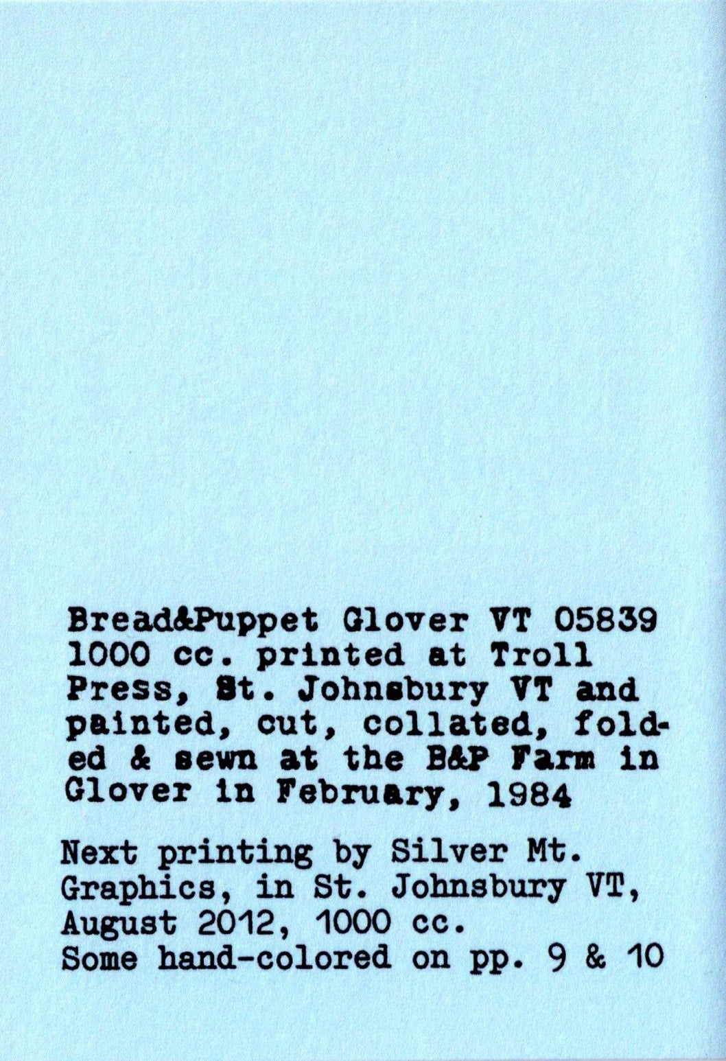 Bread + Puppet Press - Snow Bakery