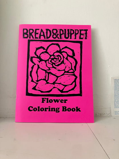 Bread + Puppet Press - Bread and Puppet Flower Coloring Book
