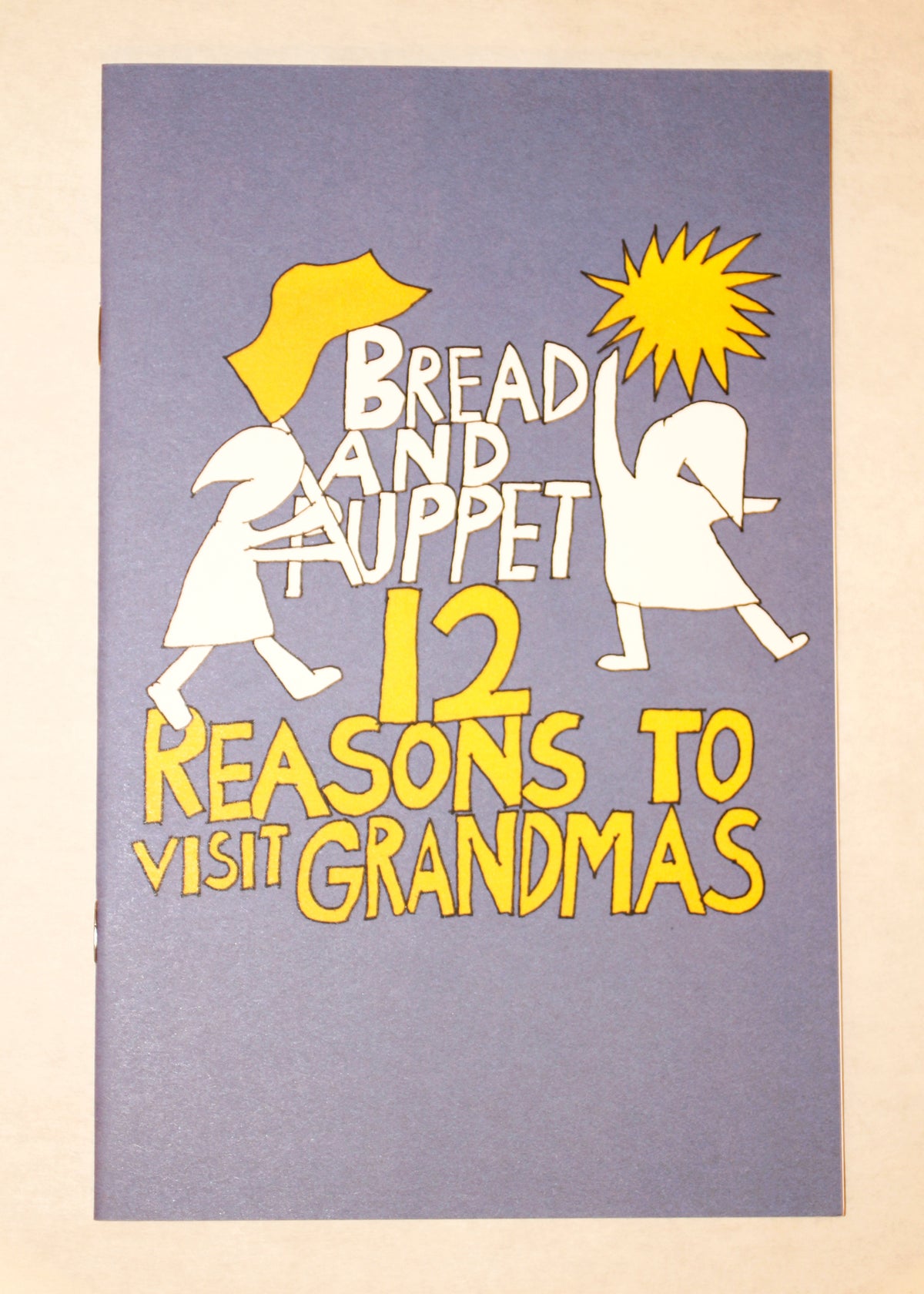 Bread + Puppet Press - 12 Reasons to Visit Grandmas