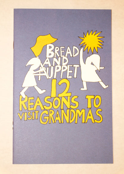 Bread + Puppet Press - 12 Reasons to Visit Grandmas