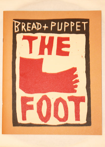 Bread + Puppet Press - The Foot