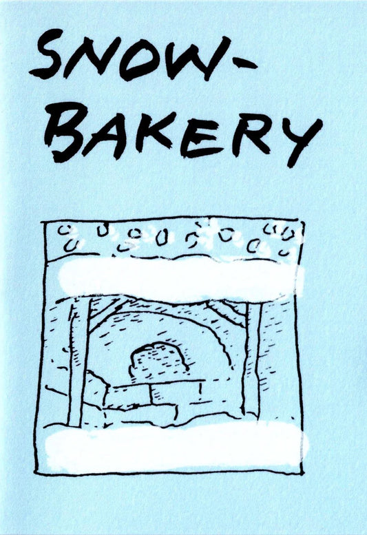 Bread + Puppet Press - Snow Bakery