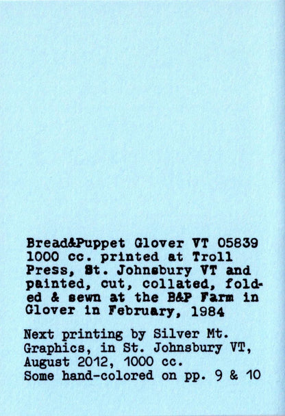 Bread + Puppet Press - Snow Bakery
