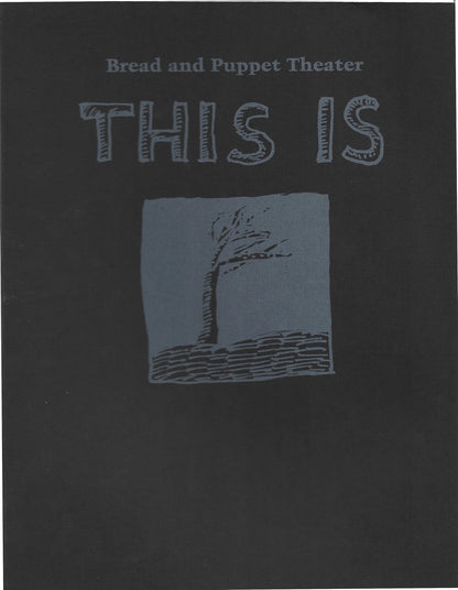 Bread + Puppet Press - This Is