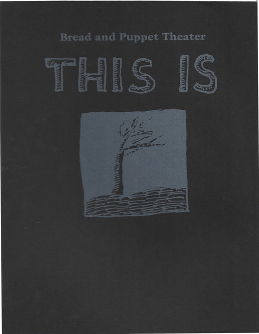 Bread + Puppet Press - This Is