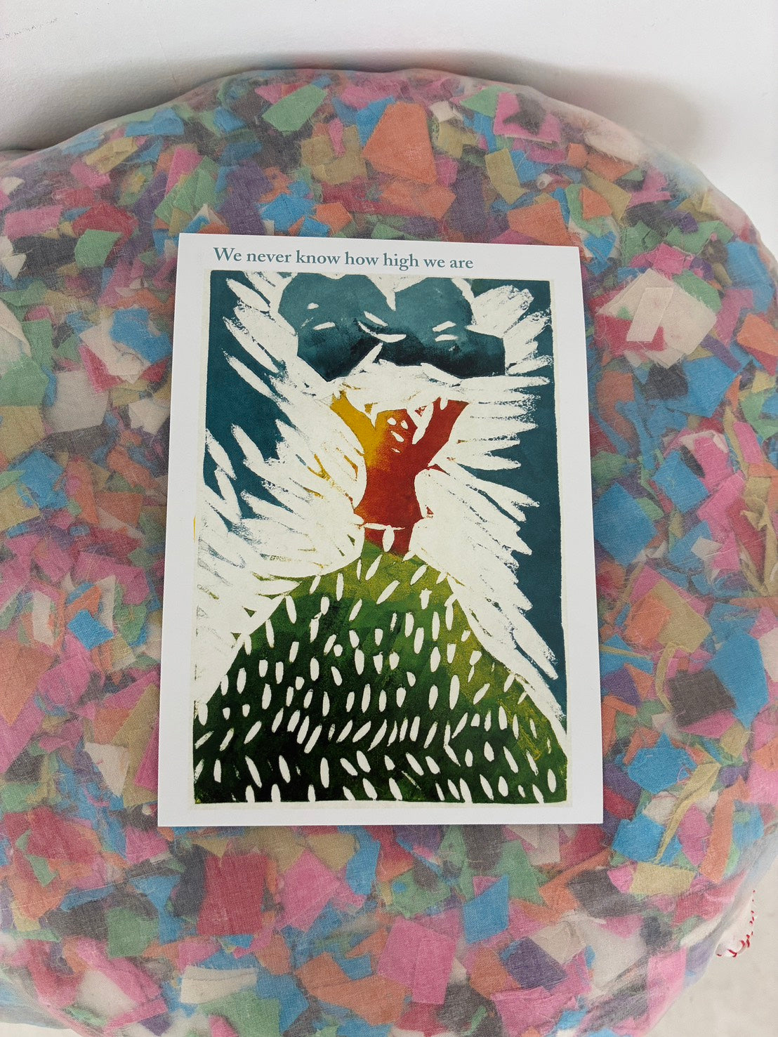 Bread + Puppet Press - Post card - We Never Know How High We Are