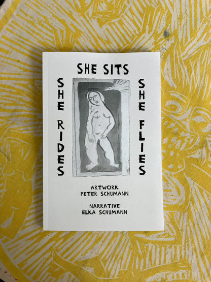Bread + Puppet Press - She Sits She Rides She Flies